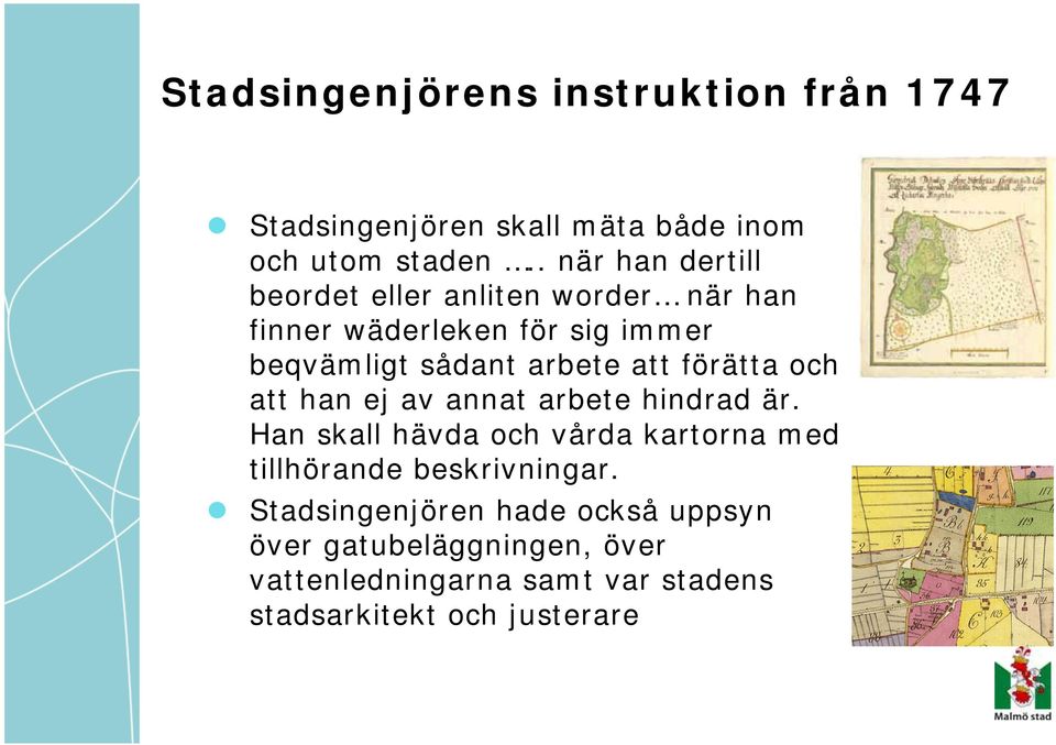 att förätta och att han ej av annat arbete hindrad är.