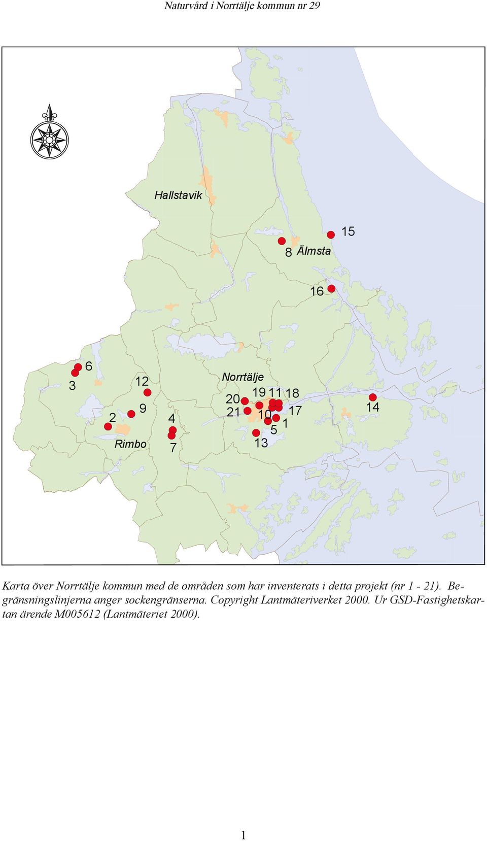 detta projekt (nr 1-21). Begränsningslinjerna anger sockengränserna.