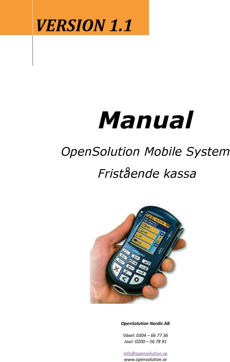 Fristående kassa OpenSolution Nordic AB