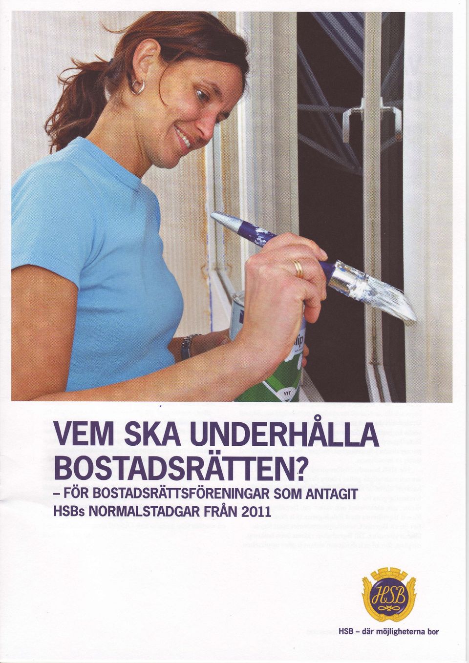 SOMANTAGIT HSBsNORMALSTADGAR