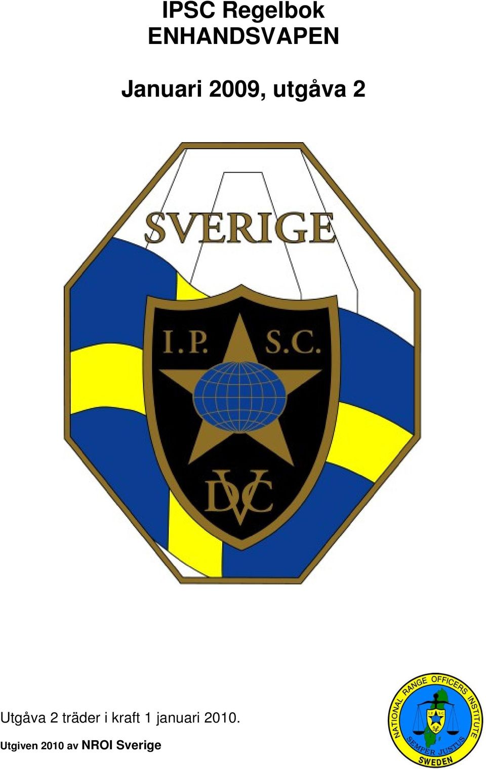 2 träder i kraft 1 januari