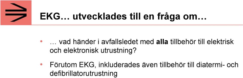 elektronisk utrustning?