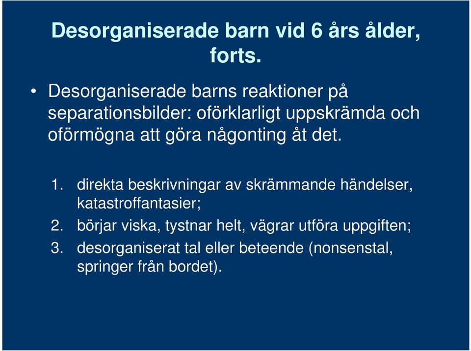 oförmögna att göra någonting åt det. 1.