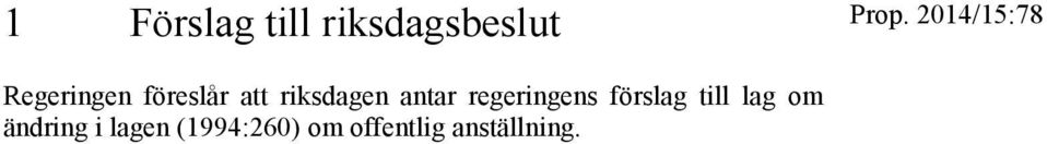 riksdagen antar regeringens förslag till