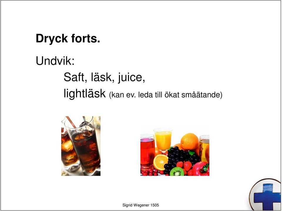 juice, lightläsk