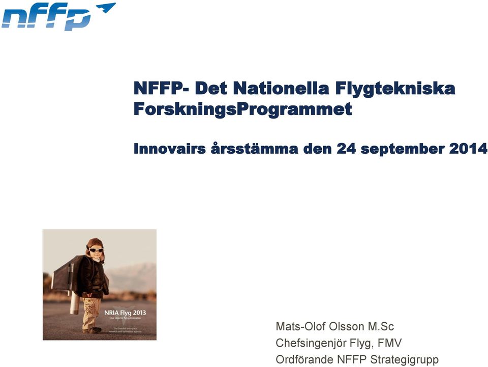 den 24 september 2014 Mats-Olof Olsson M.