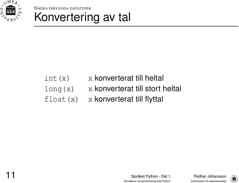 konverterat till heltal x konverterat
