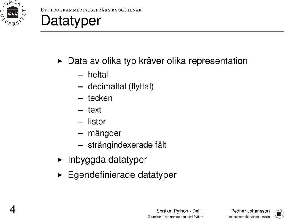 decimaltal (flyttal) tecken text listor mängder