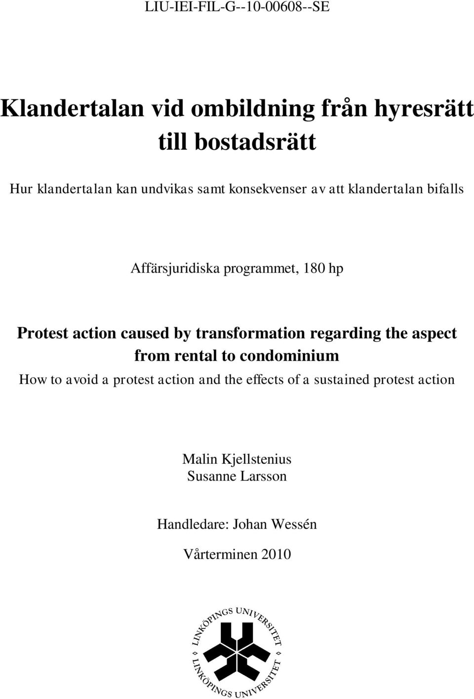 Klandertalan vid ombildning från hyresrätt till bostadsrätt - PDF ...