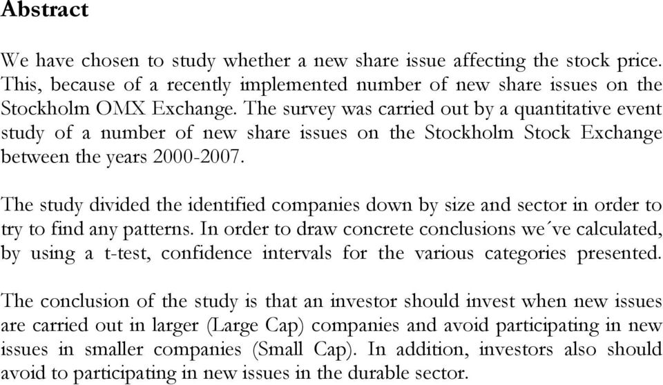 The study divided the identified companies down by size and sector in order to try to find any patterns.
