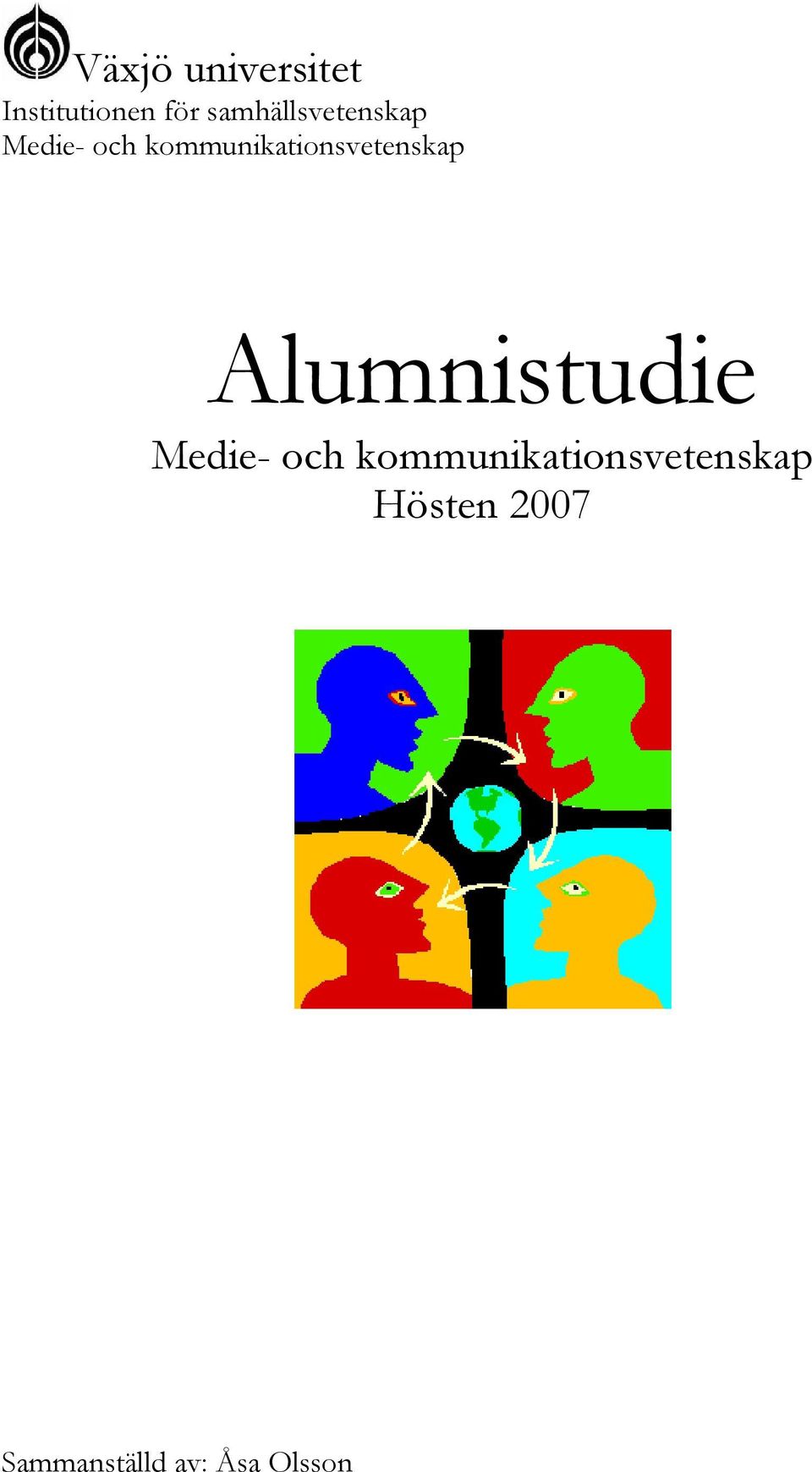 kommunikationsvetenskap Alumnistudie Medie-