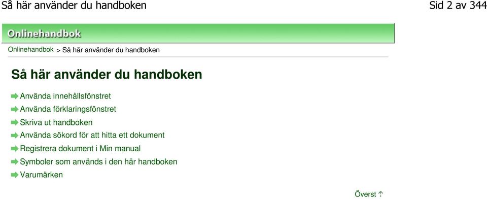 förklaringsfönstret Skriva ut handboken Använda sökord för att hitta ett