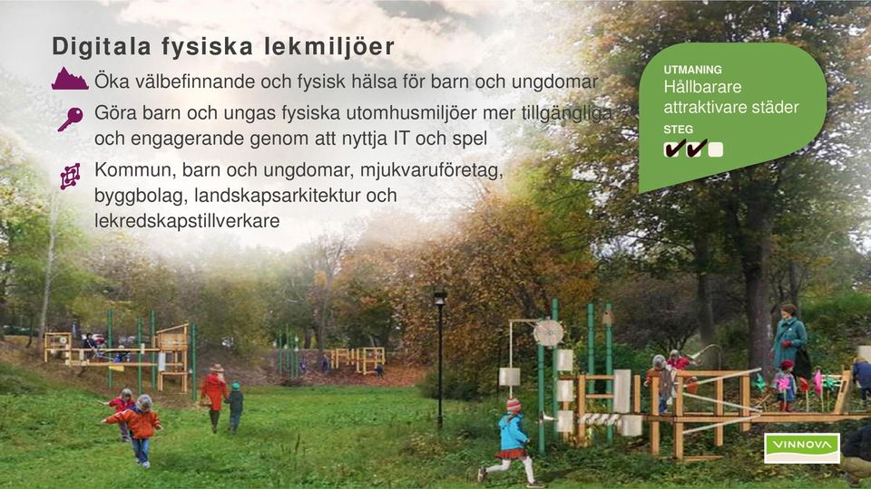 engagerande genom att nyttja IT och spel Kommun, barn och ungdomar,