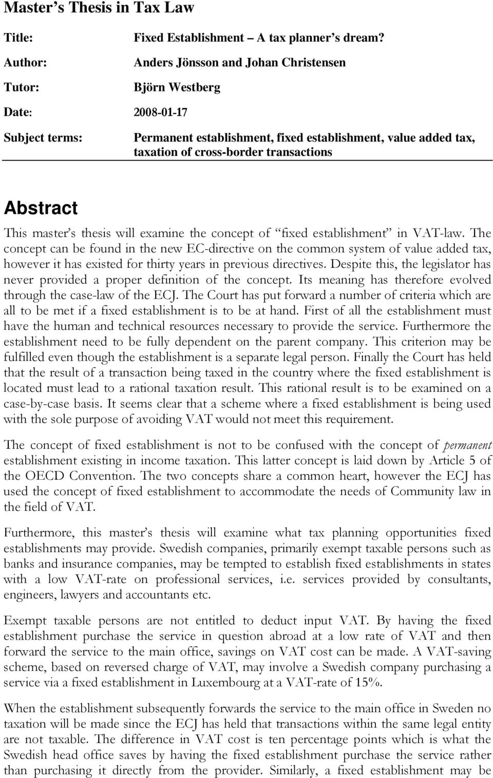 master s thesis will examine the concept of fixed establishment in VAT-law.