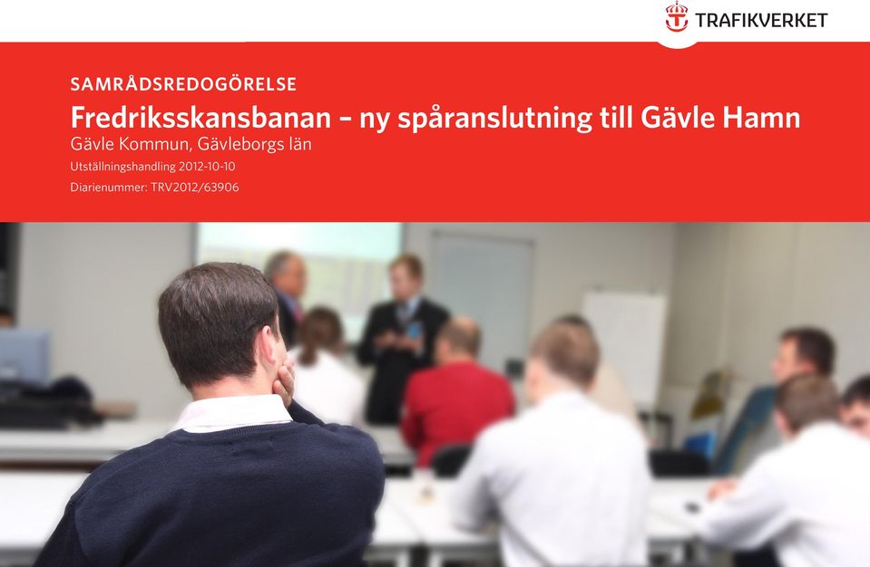Gävleborgs län Utställningshandling 2012-10-10