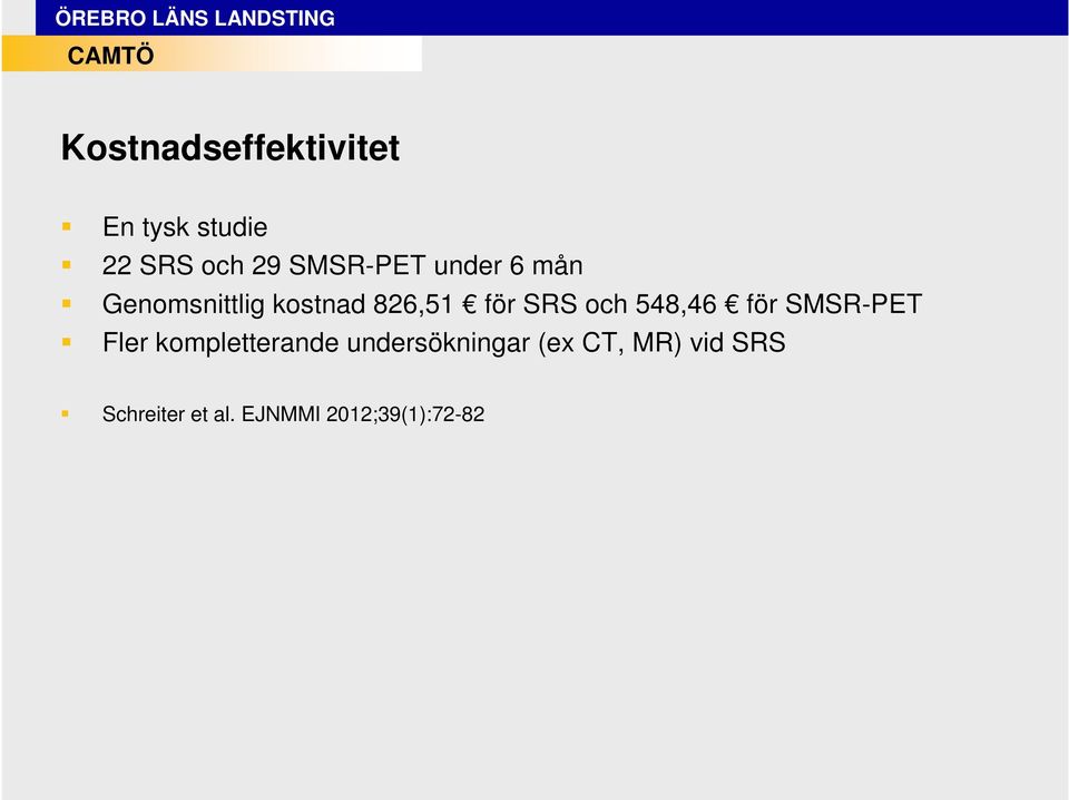 SRS och 548,46 för SMSR-PET Fler kompletterande