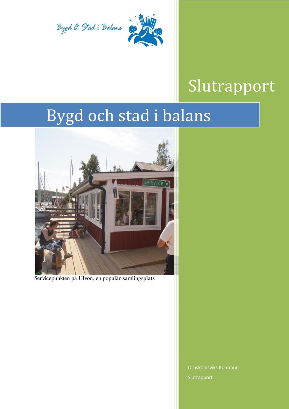 Ulvön, en populär