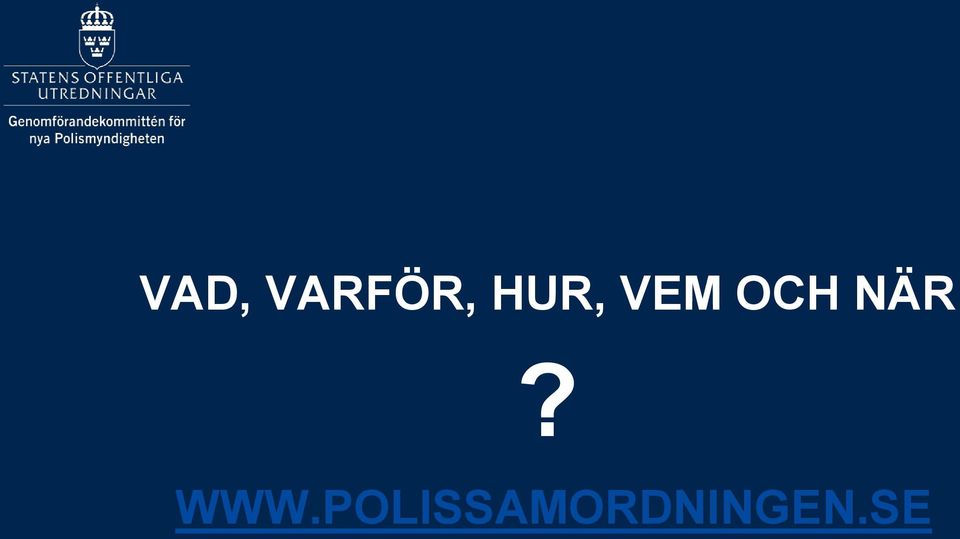 NÄR? WWW.