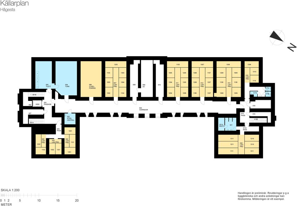 KORRIDOR 018 027 001A 023 PASS 022 STÄD- CENTRAL 1001 021A 021 BASTU 015 PASS 015A PASS 019 015B 026 LH 1202 025 LH 1102 1002 1301 024 LH 1101 1201 1311 1211 020 LH 1210