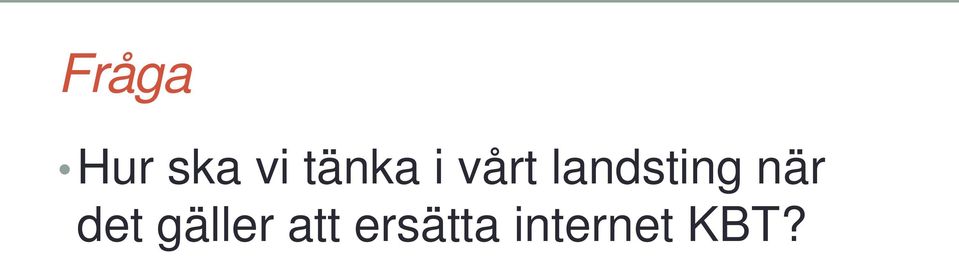 landsting när det