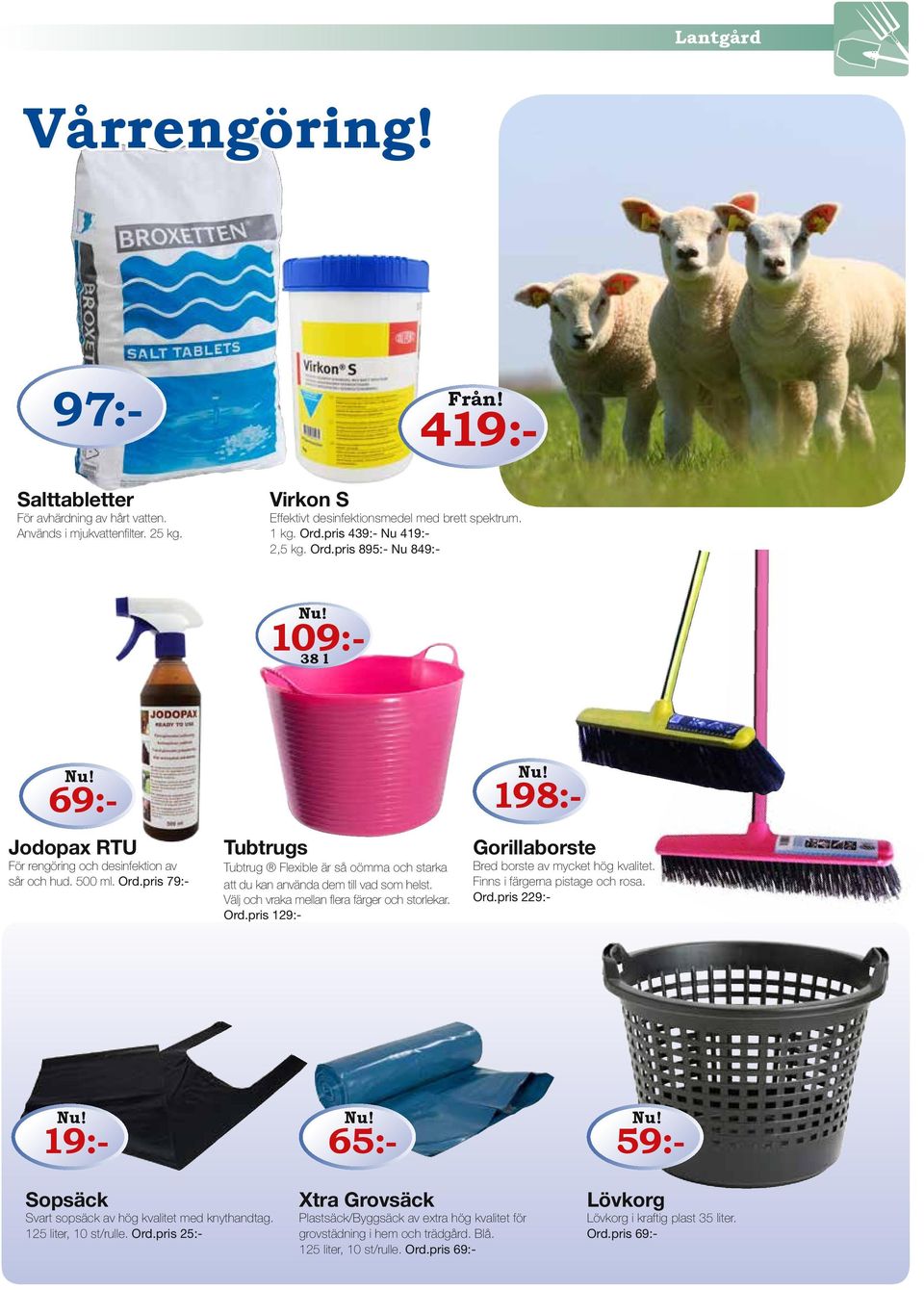 pris 79:- 69:- Tubtrugs Tubtrug Flexible är så oömma och starka att du kan använda dem till vad som helst. Välj och vraka mellan flera färger och storlekar. Ord.