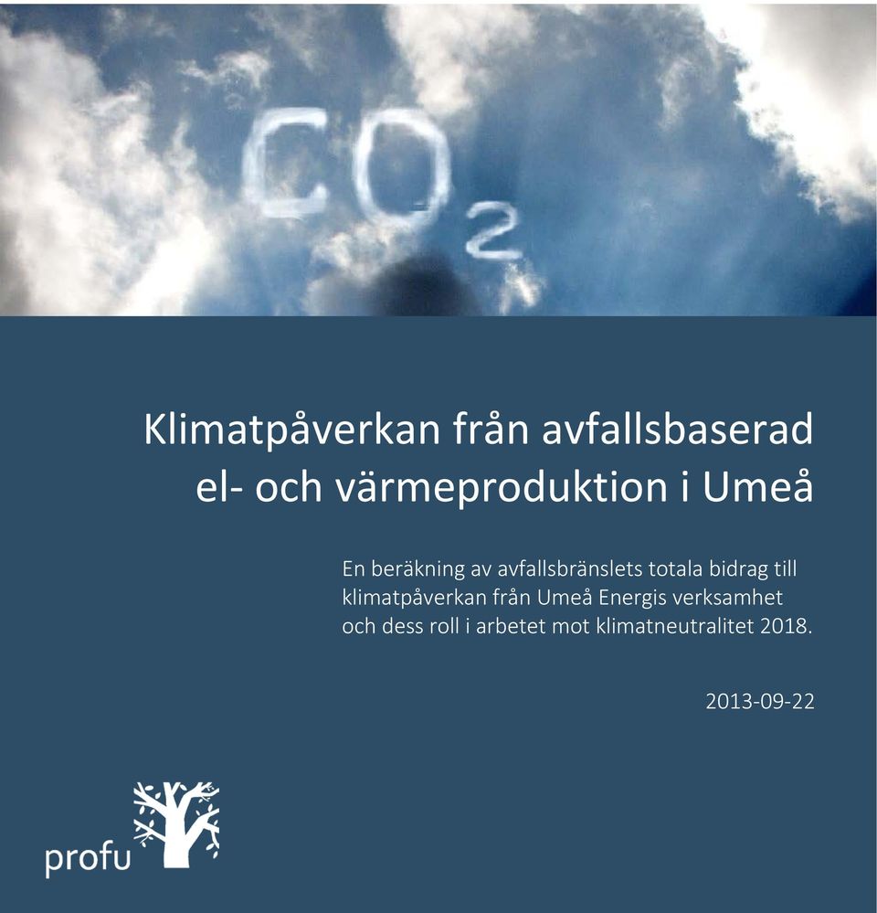 totala bidrag till klimatpåverkan från Umeå Energis