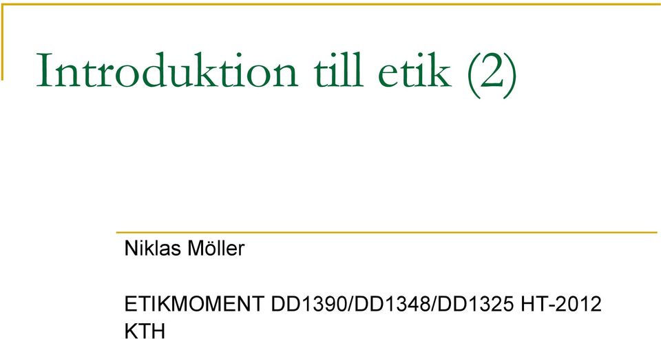 Möller ETIKMOMENT