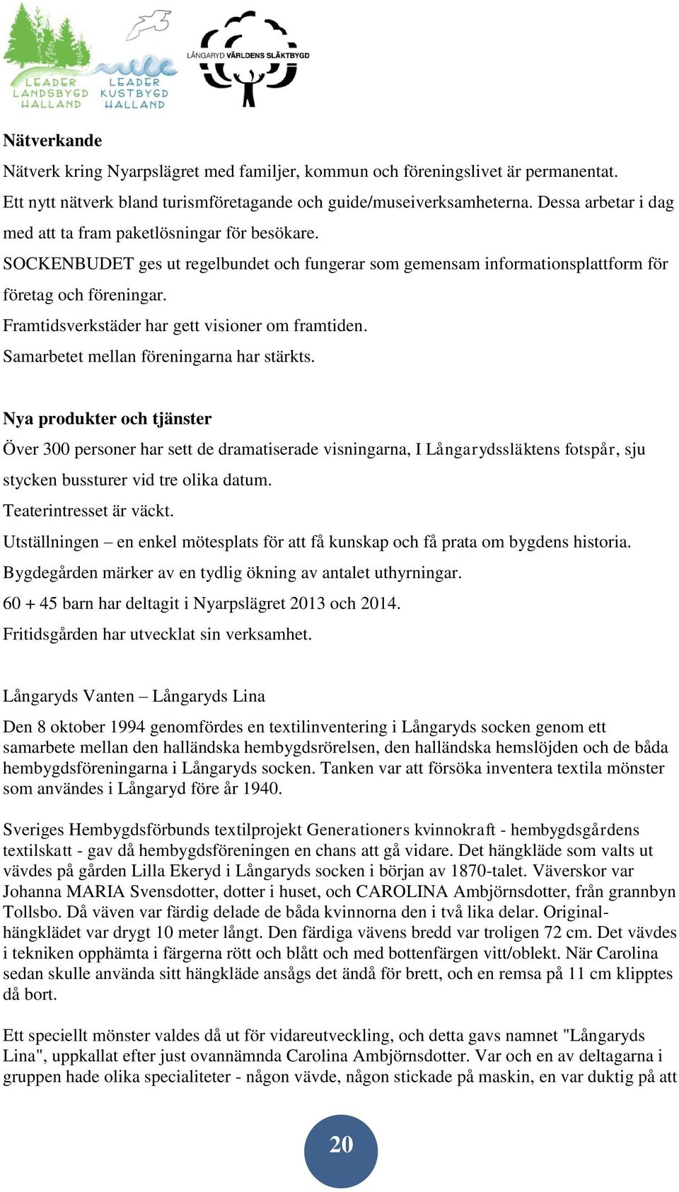 Bevattningsfrbud rder i hela Varbergs kommun fr.o.m. den 18 juni. Du hittar ven vr samlade information med anledning av covid-19 via lnk nedan. Ls mer. Aktiviteter och mtesplatser fr ldre - unam.net