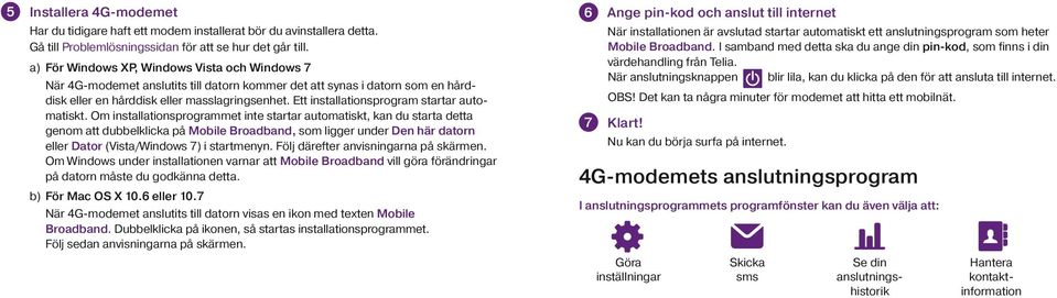 Ett installationsprogram startar automatiskt.