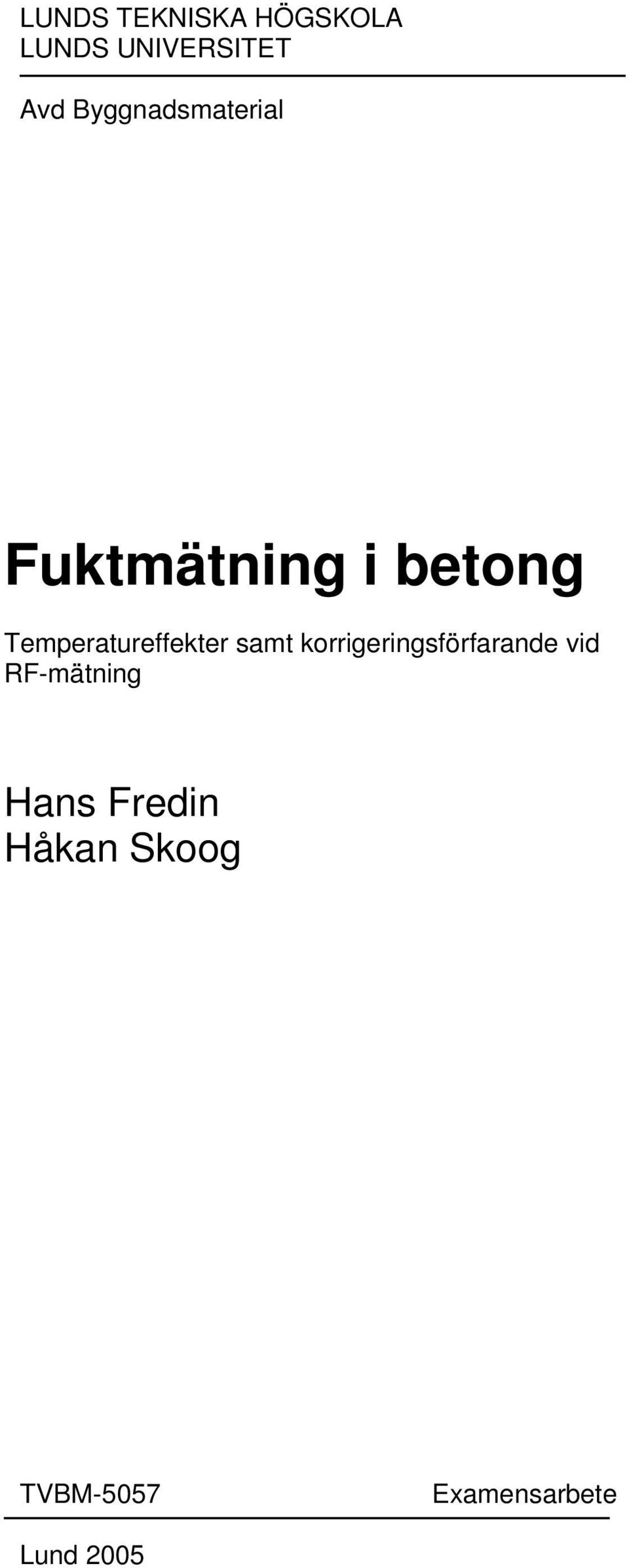 samt korrigeringsförfarande vid RF-mätning Hans