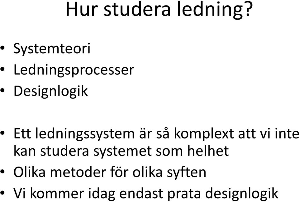 ledningssystem är så komplext att vi inte kan