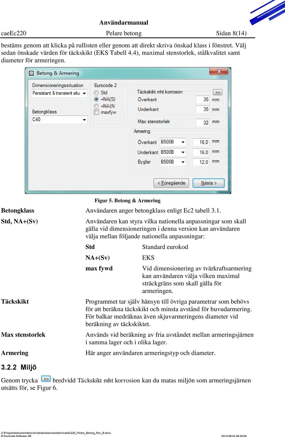 Std, NA+(Sv) Täckskikt Max stenstorlek Armering 3.2.