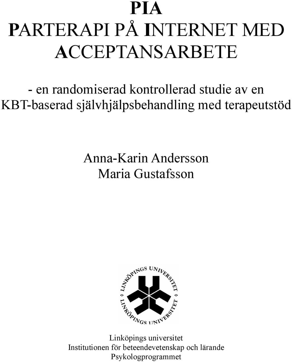 terapeutstöd Anna-Karin Andersson Maria Gustafsson Linköpings