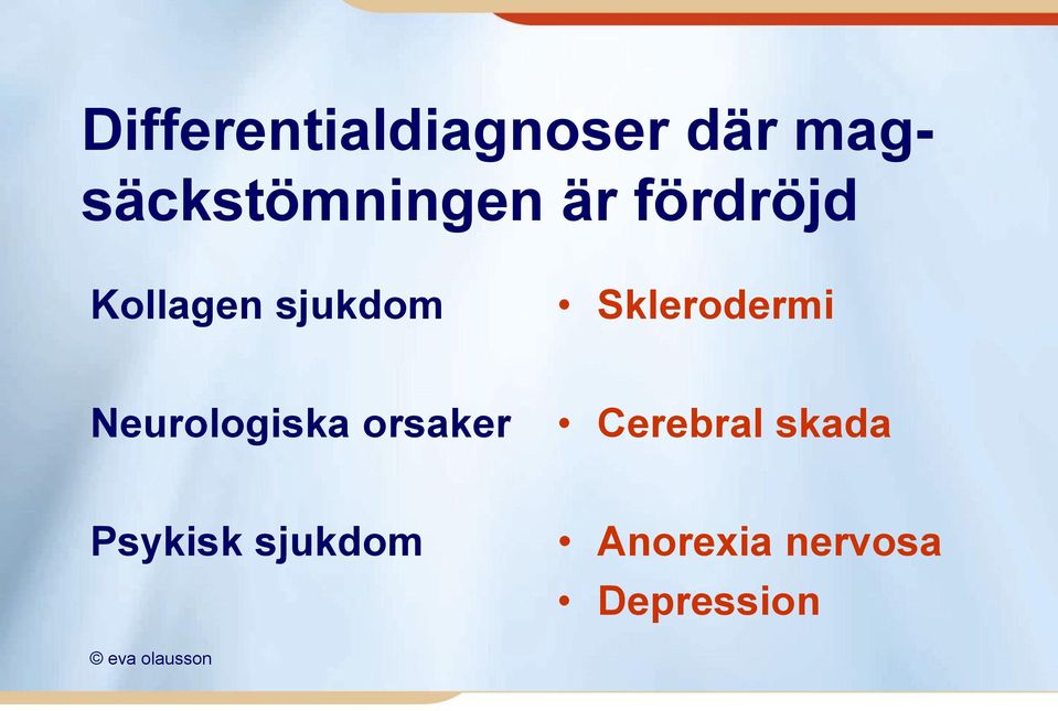 sjukdom Sklerodermi Neurologiska orsaker