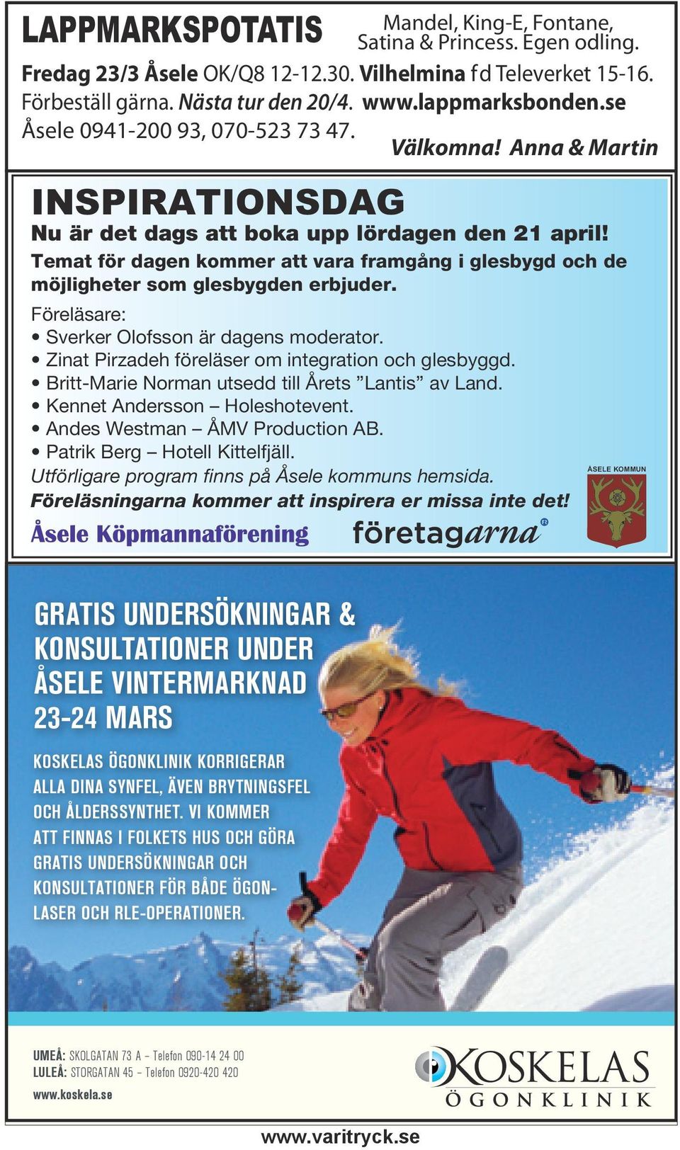 Temat för dagen kommer att vara framgång i glesbygd och de möjligheter som glesbygden erbjuder. Föreläsare: Sverker Olofsson är dagens moderator. Zinat Pirzadeh föreläser om integration och glesbyggd.