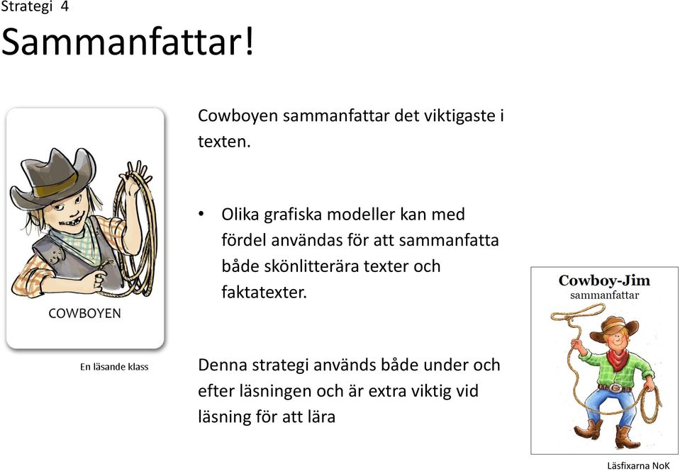 skönlitterära texter och faktatexter.