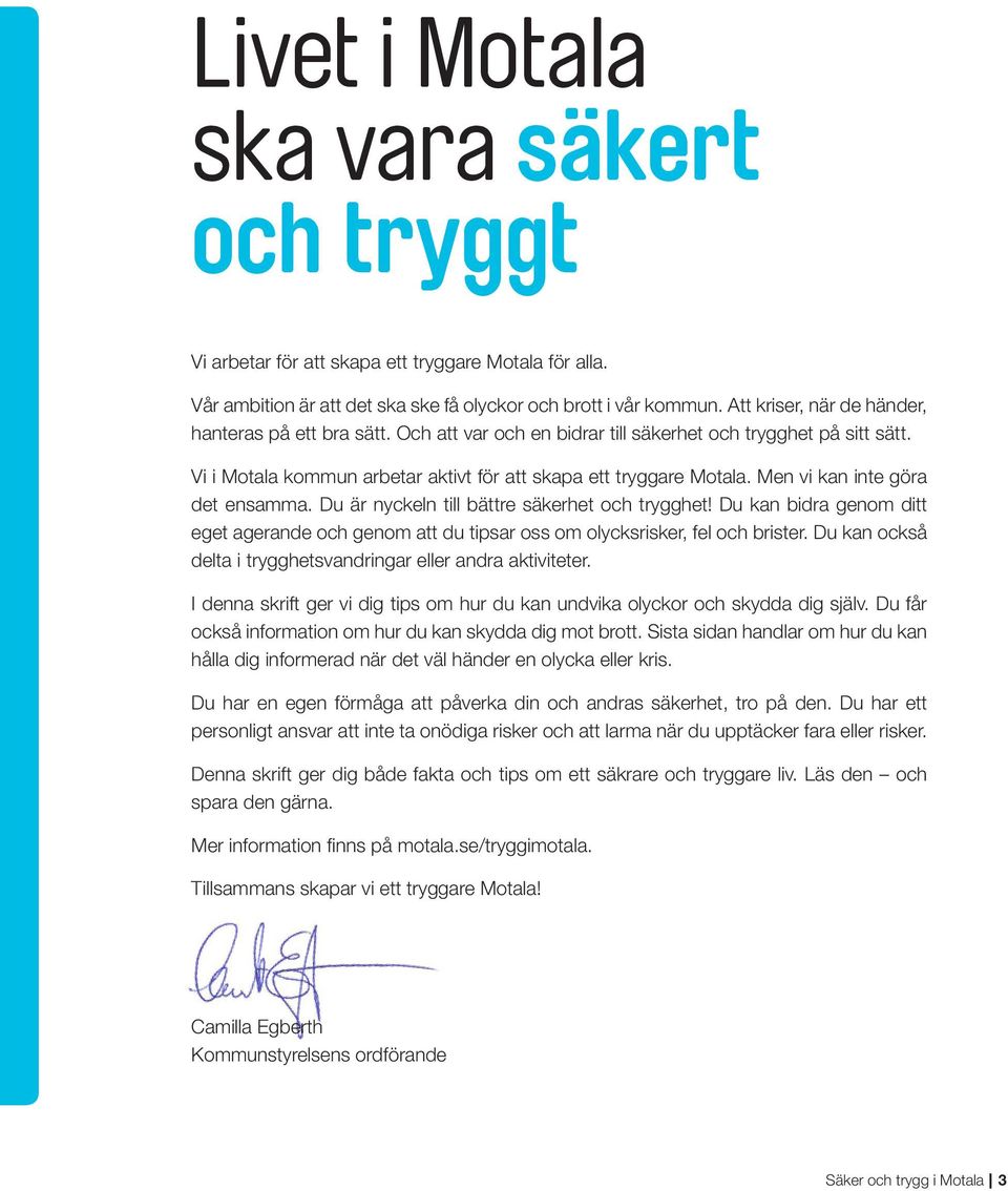 Säker och trygg. motala.se. Tillsammans kan vi skapa ett säkrare och  tryggare Motala. Säker och trygg i Motala 1 - PDF Gratis nedladdning