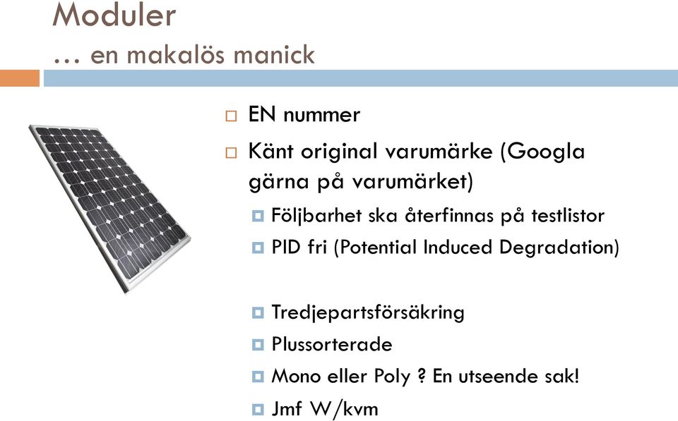testlistor PID fri (Potential Induced Degradation)