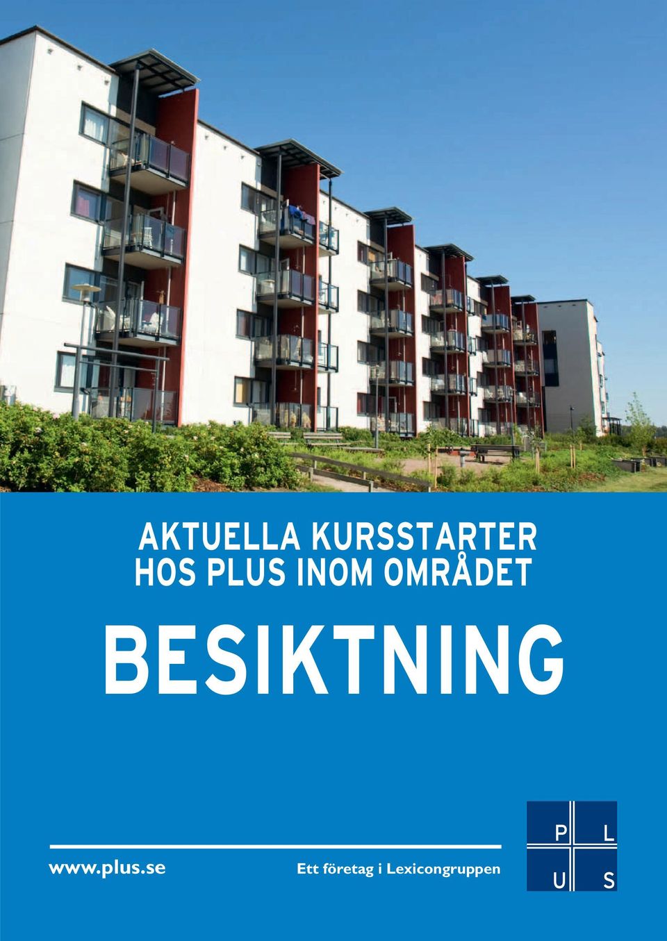 BESIKTNING www.plus.