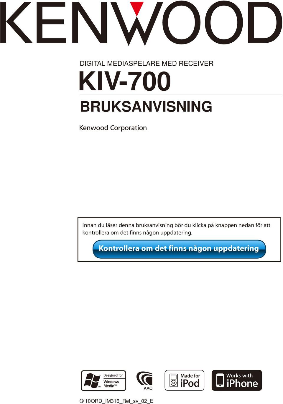 bruksanvisning bör du klicka på knappen nedan för