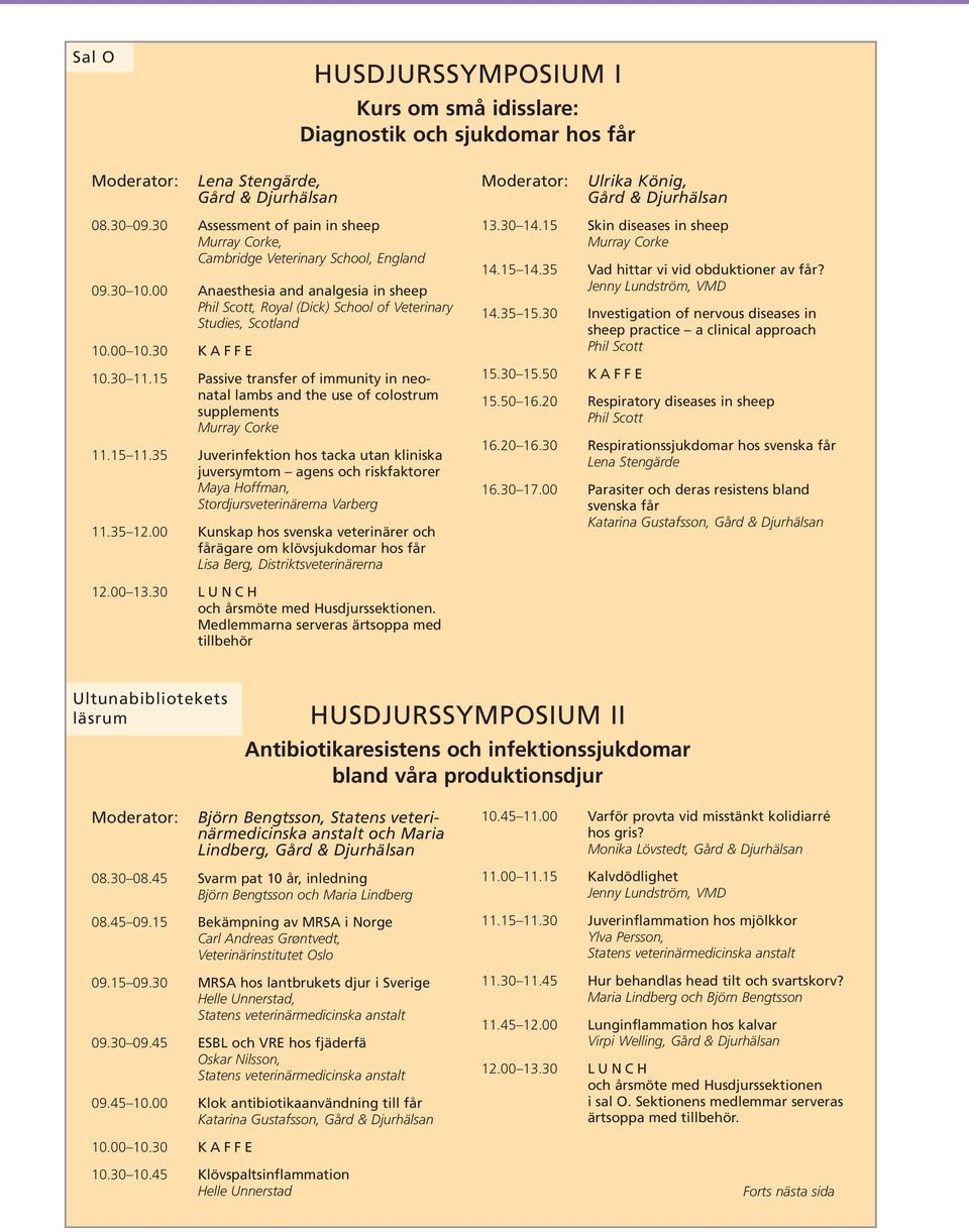 15 Passive transfer of immunity in neonatal lambs and the use of colostrum supplements Murray Corke 11.15 11.