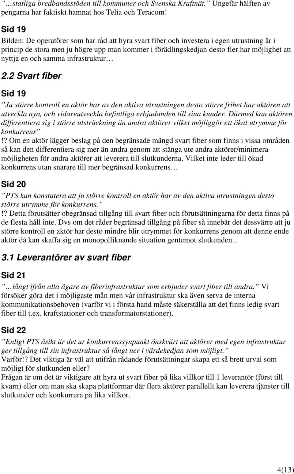en och samma infrastruktur 2.