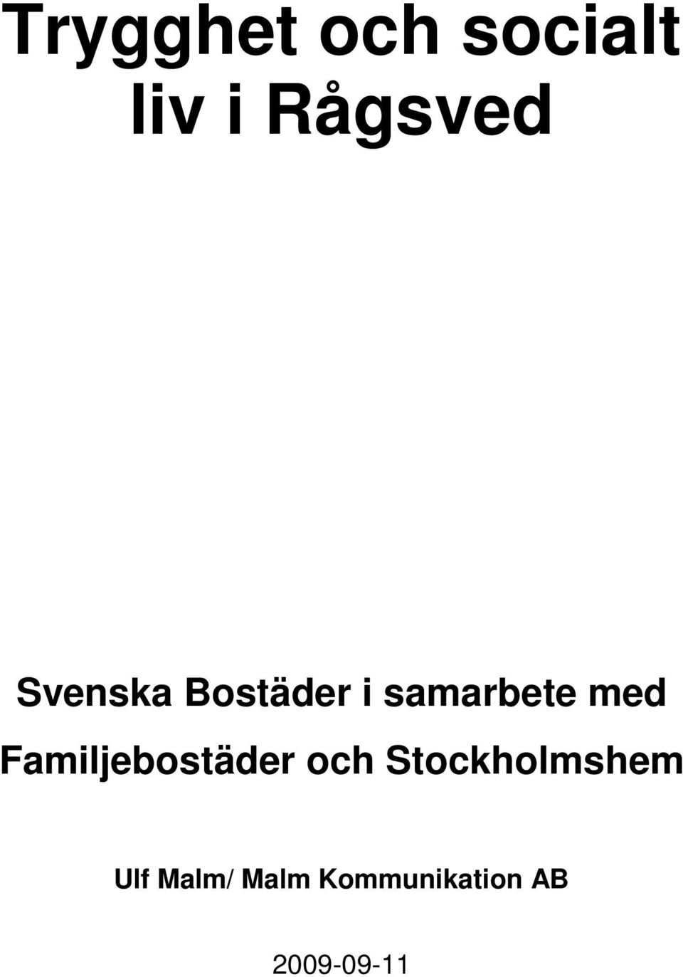 Familjebostäder och Stockholmshem