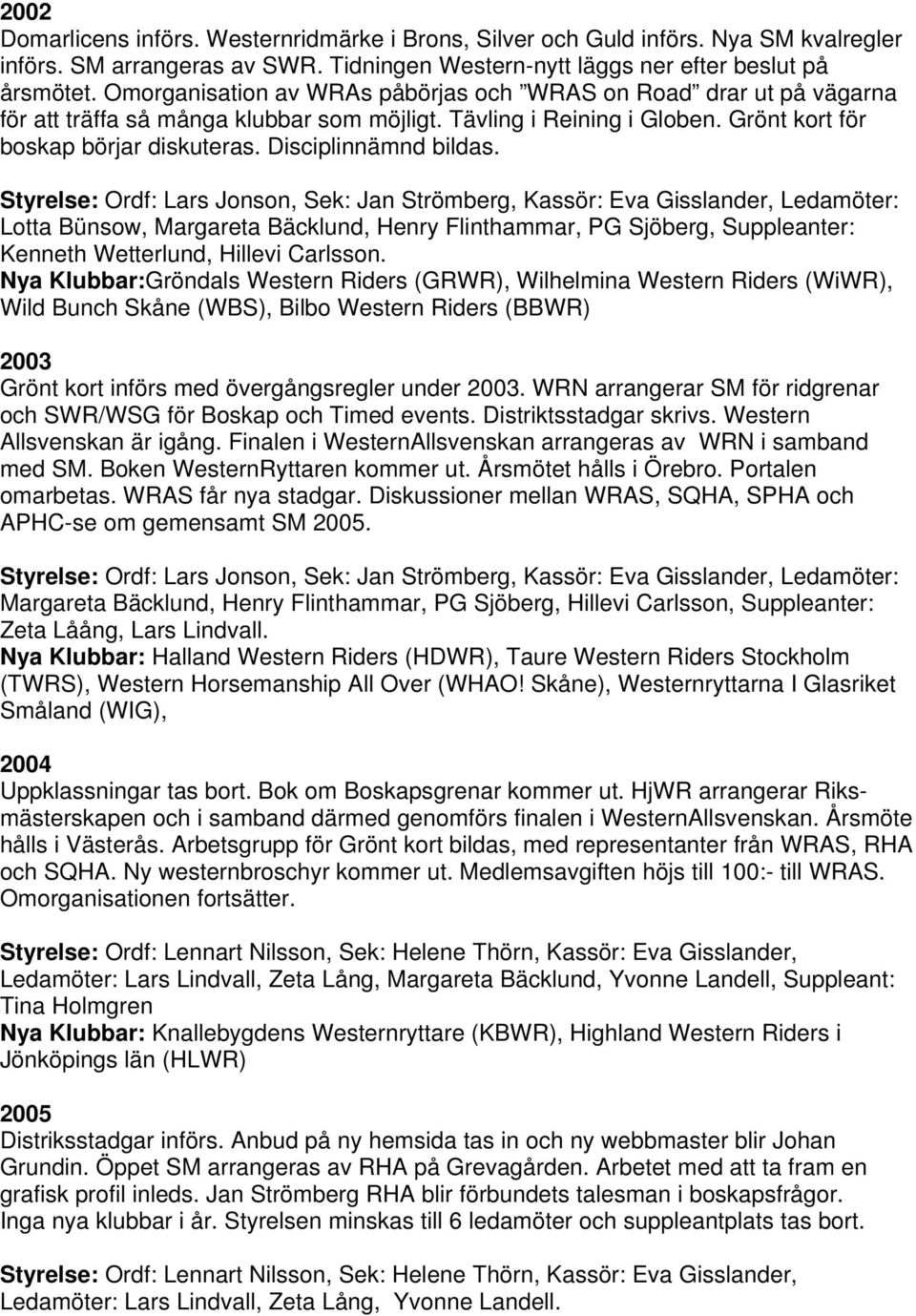 Disciplinnämnd bildas.
