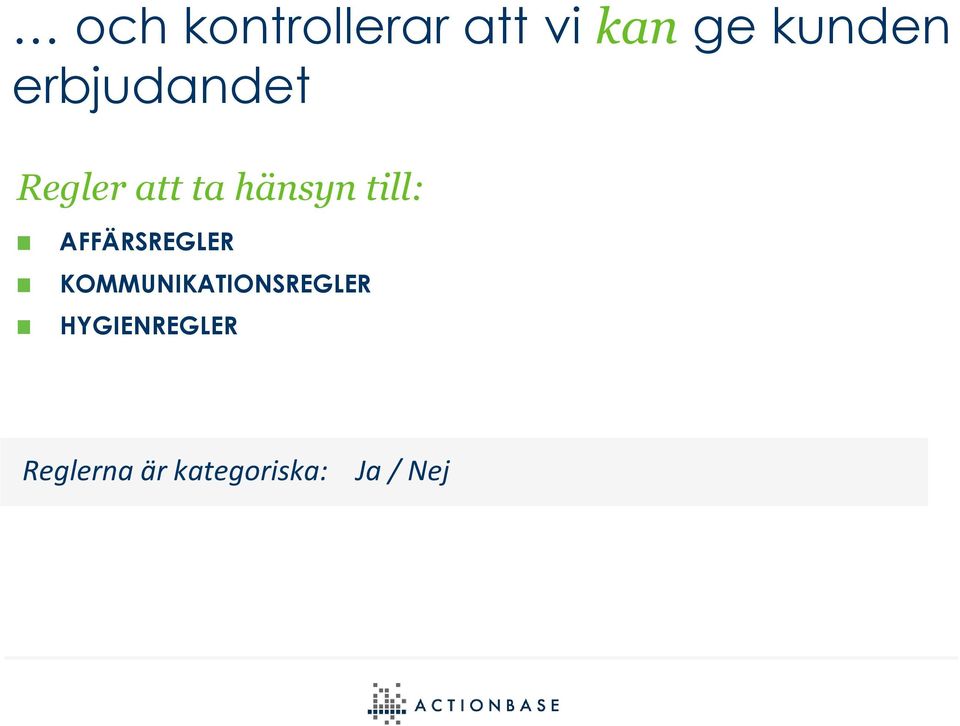 AFFÄRSREGLER KOMMUNIKATIONSREGLER