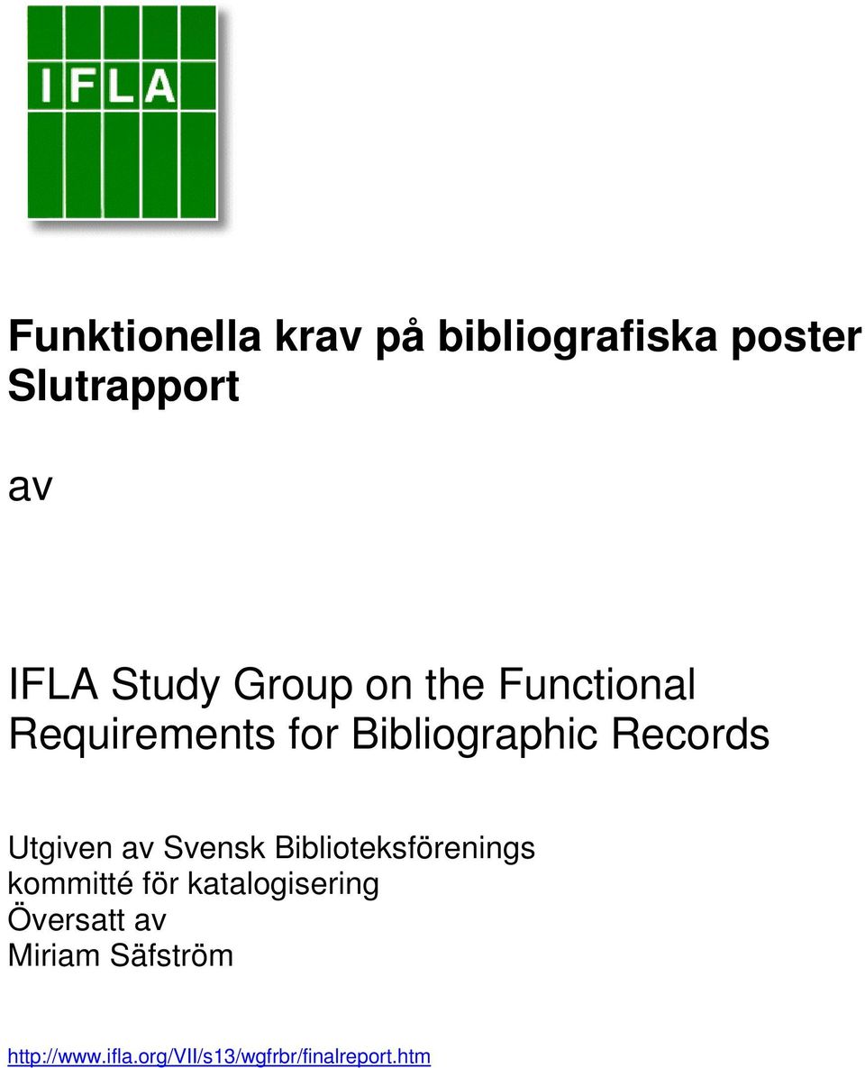 Utgiven av Svensk Biblioteksförenings kommitté för katalogisering