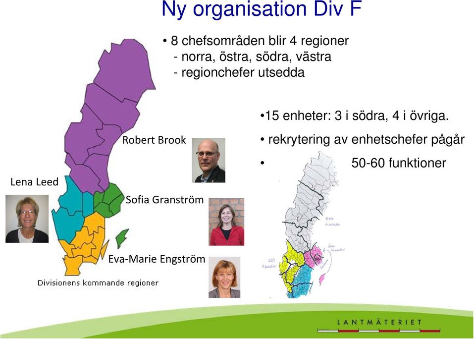 södra, 4 i övriga.