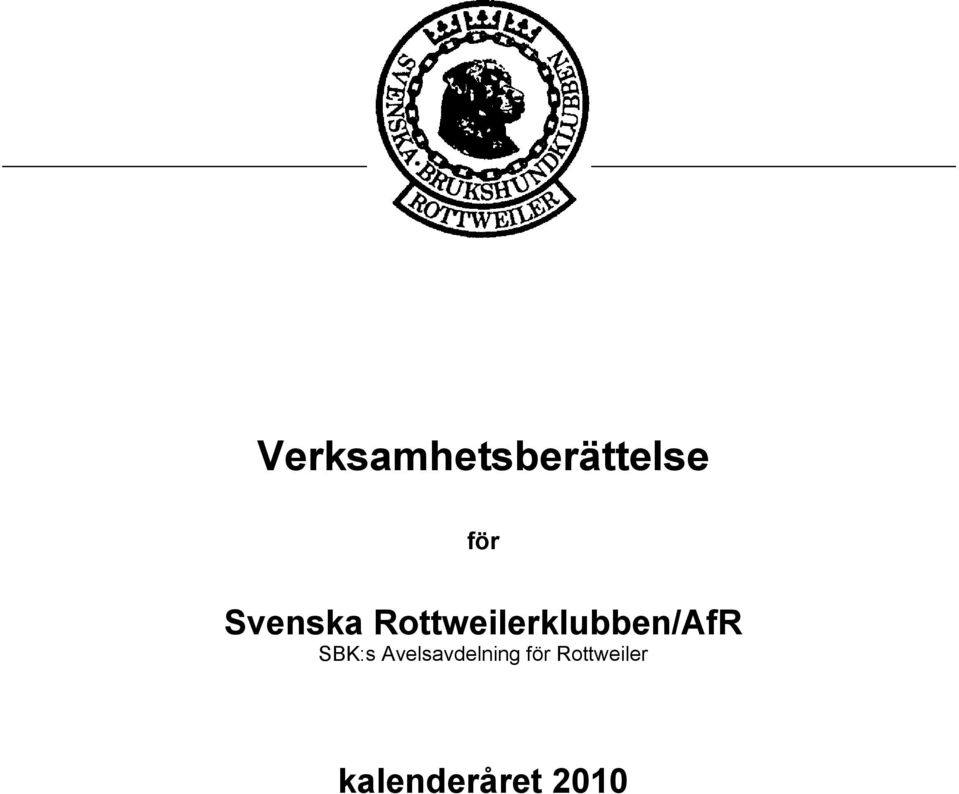 Rottweilerklubben/AfR SBK:s