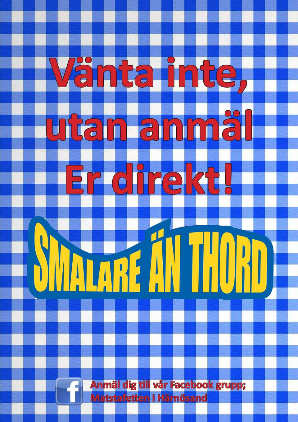 Anmäl dig till vår