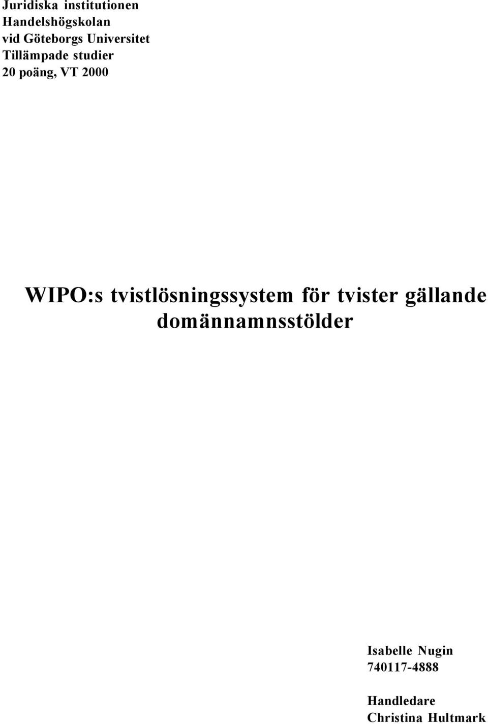 tvistlšsningssystem fšr tvister gšllande
